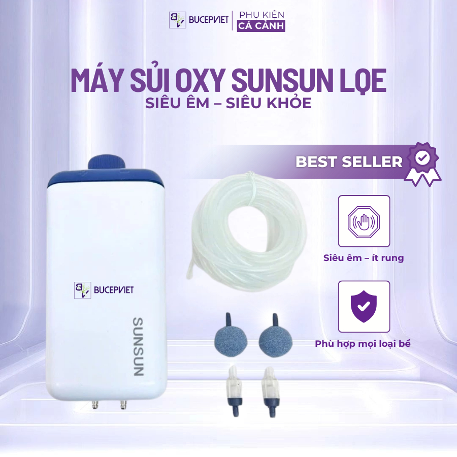 Máy sủi Oxy bể cá Sunsun LQE siêu khoẻ siêu êm