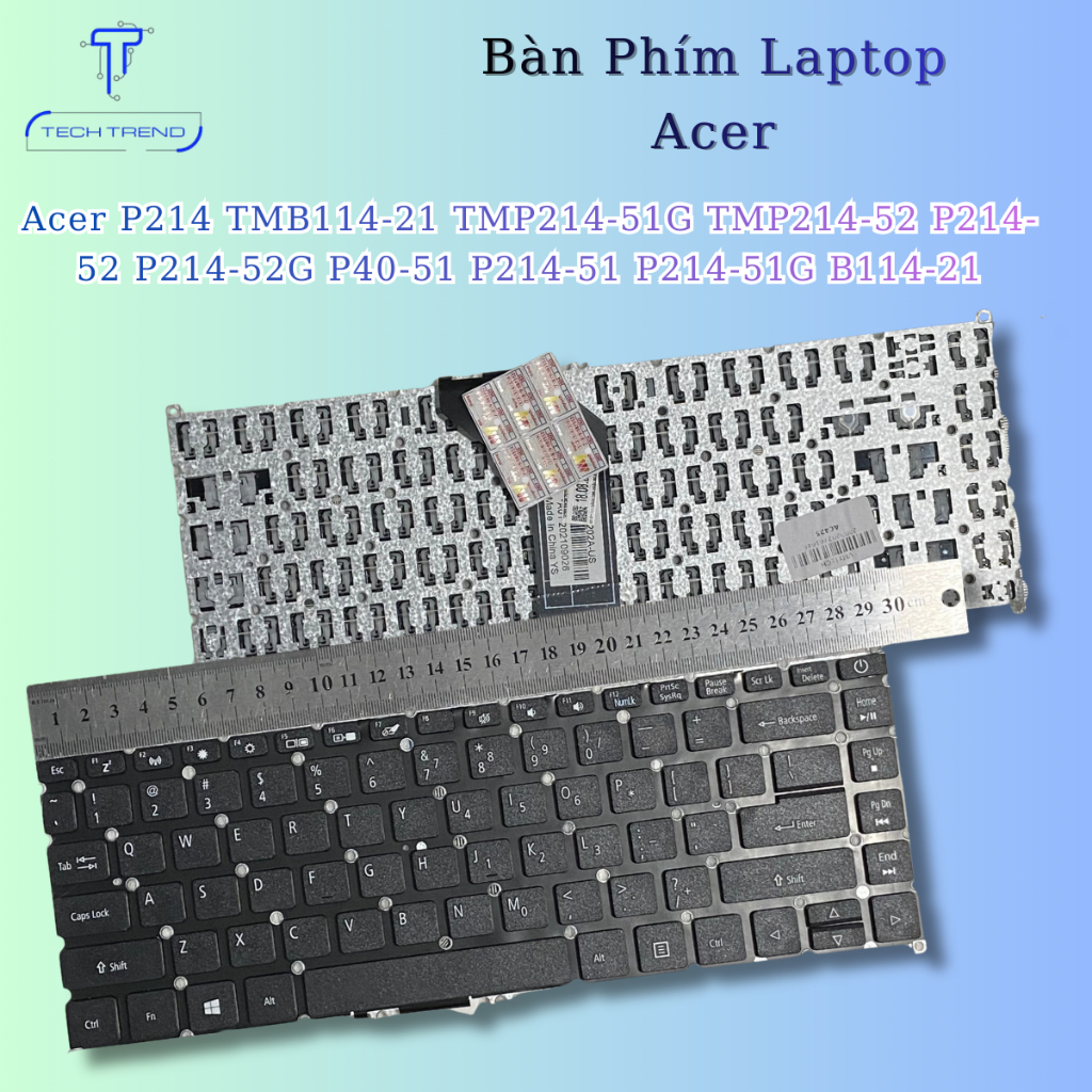 Bàn phím laptop Acer P214 TMB114-21 TMP214-51G TMP214-52 P214-52 P214-52G P40-51 P214-51 P214-51G B1
