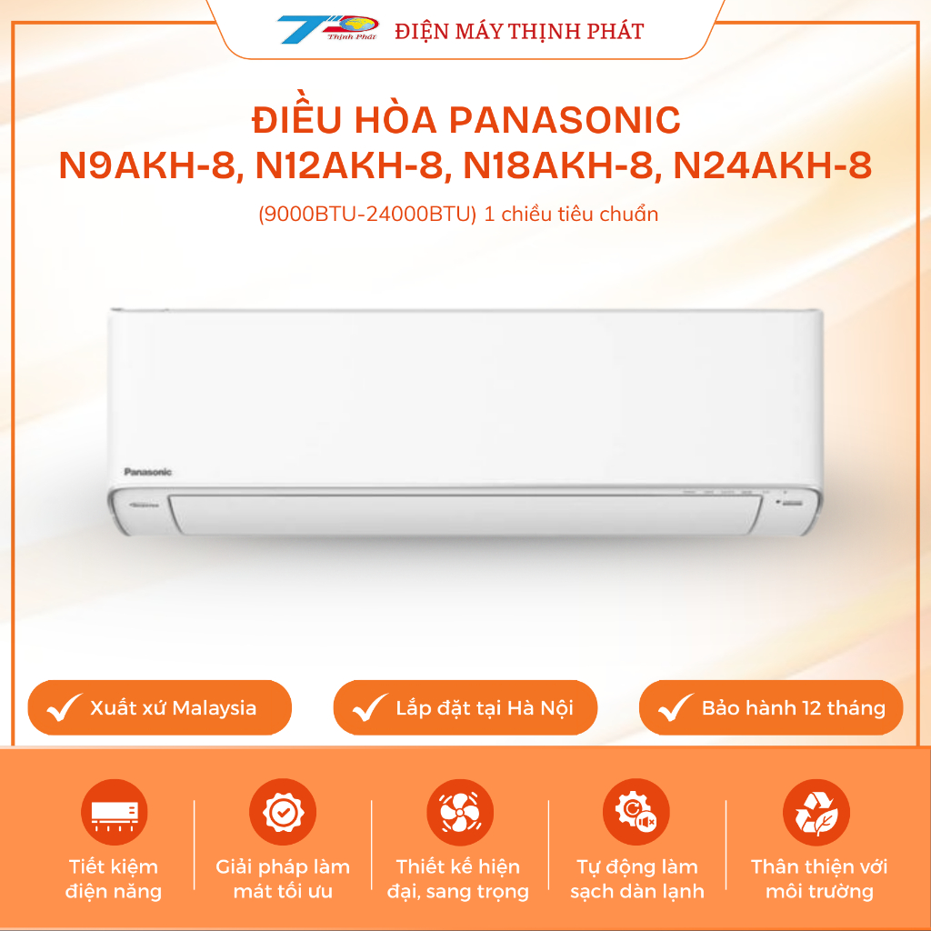 Điều Hòa Panasonic N9AKH-8, N12AKH-8, N18AKH-8, N24AKH-8 9000-24000BTU 1 Chiều Gas R32