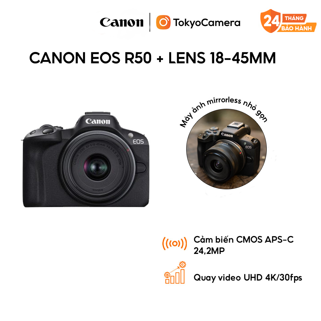 Canon EOS R50 + Lens 18-45mm Chính hãng bảo hành 24 tháng