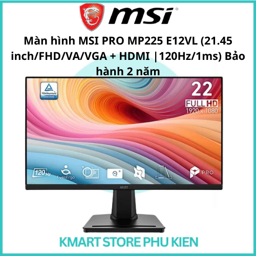 Màn hình MSI PRO MP225 E12VL (21.45 inch/FHD/VA/VGA + HDMI |120Hz/1ms) Bảo hành 2 năm
