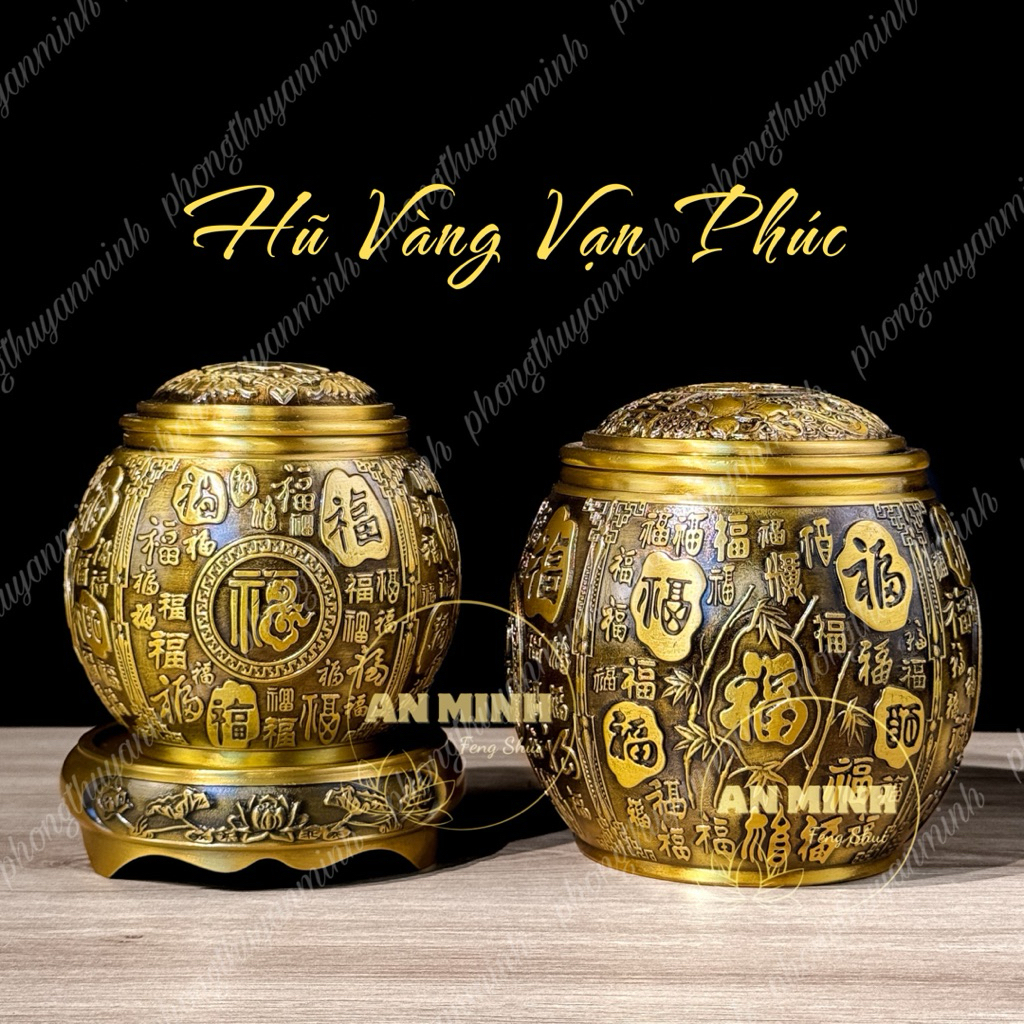 Hũ Vàng Vạn Phúc - Hũ Vàng Tài Lộc - Hũ Đựng Gạo Muối - Hũ Đựng Trà, Bát Tụ Bảo - Vật Phẩm Đồng Phon