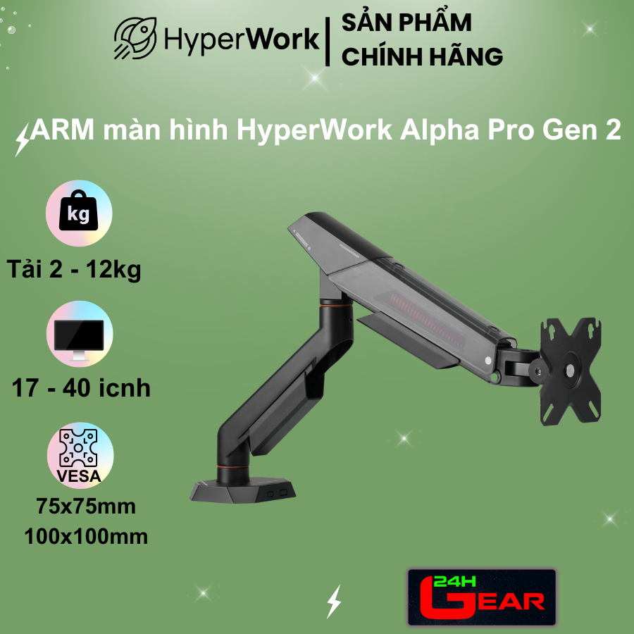 Arm màn hình HyperWork Alpha Pro Gen 2 (Hỗ trợ màn 2-12Kg / màn từ 17 - 40inch)