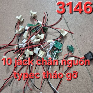 10 jack chân nguồn typec tháo gỡ