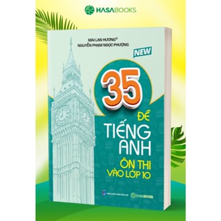 Sách - 35 Đề Tiếng Anh Ôn Thi Vào Lớp 10 - Mai Lan Hương