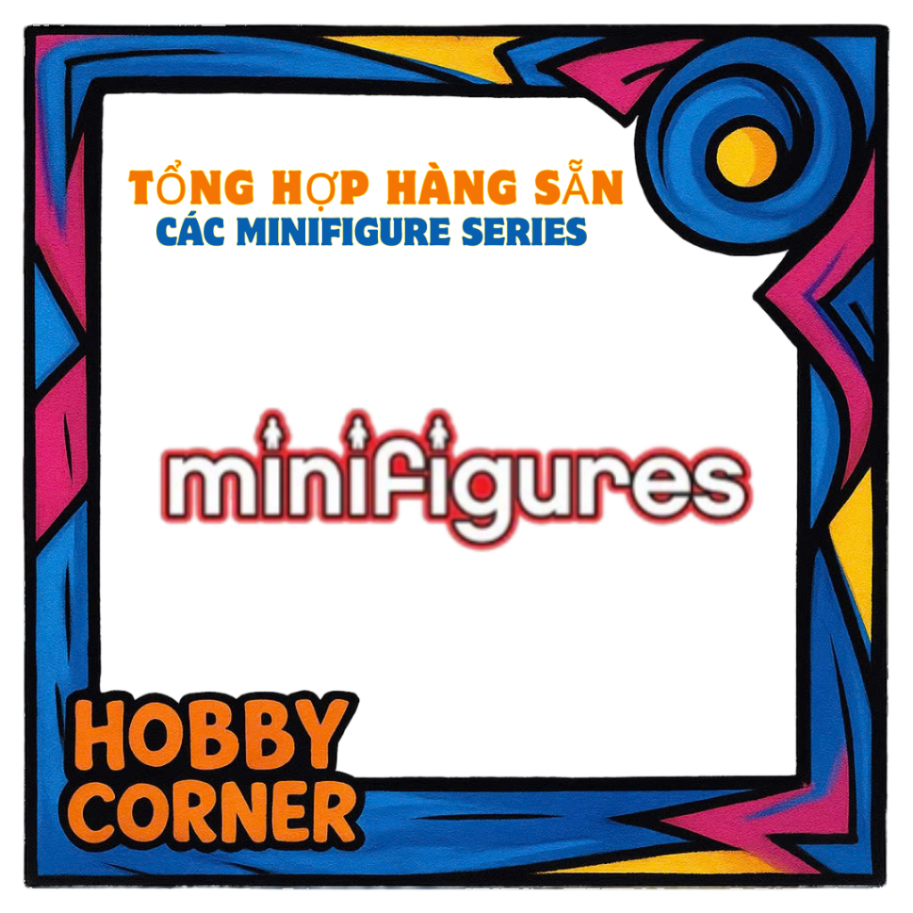 Tổng hợp các minifigure từ các dòng minifigure series có sẵn tại Hobby Corner 🧱✨