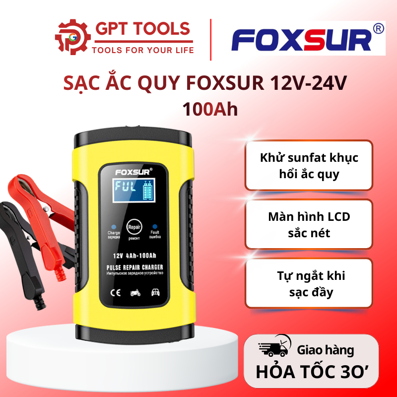 Sạc Bình Ăc Quy Foxsur 12V 4Ah - 100Ah - Khử Sunfat - Chống Chập Cực, Ngược Cực - Bảo Hành 12 Tháng