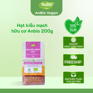{Anbio Vegan} Hạt Kiều Mạch Hữu Cơ 200g - Giấy Chứng Nhận Hữu Cơ USDA - EU