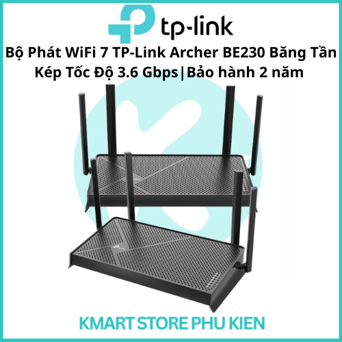 Bộ Phát WiFi 7 TP-Link Archer BE230 Băng Tần Kép  BE3600 Tốc Độ 3.6 Gbps | Bảo hành 2 năm