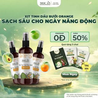 Combo 3 chai Xịt Dưỡng Tóc MOC AN HAIRCARE ORGANIC 2016 - NOW Chiết Xuất Tinh Dầu Vỏ Bưởi Da Xanh & Cam Ngọt 120ml