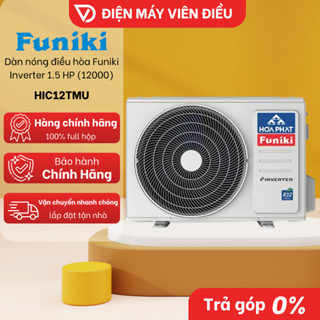 Dàn nóng điều hòa Funiki Inverter 12000 BTU (1.5 HP) HIC12TMU - KHÔNG CÓ DÀN LẠNH