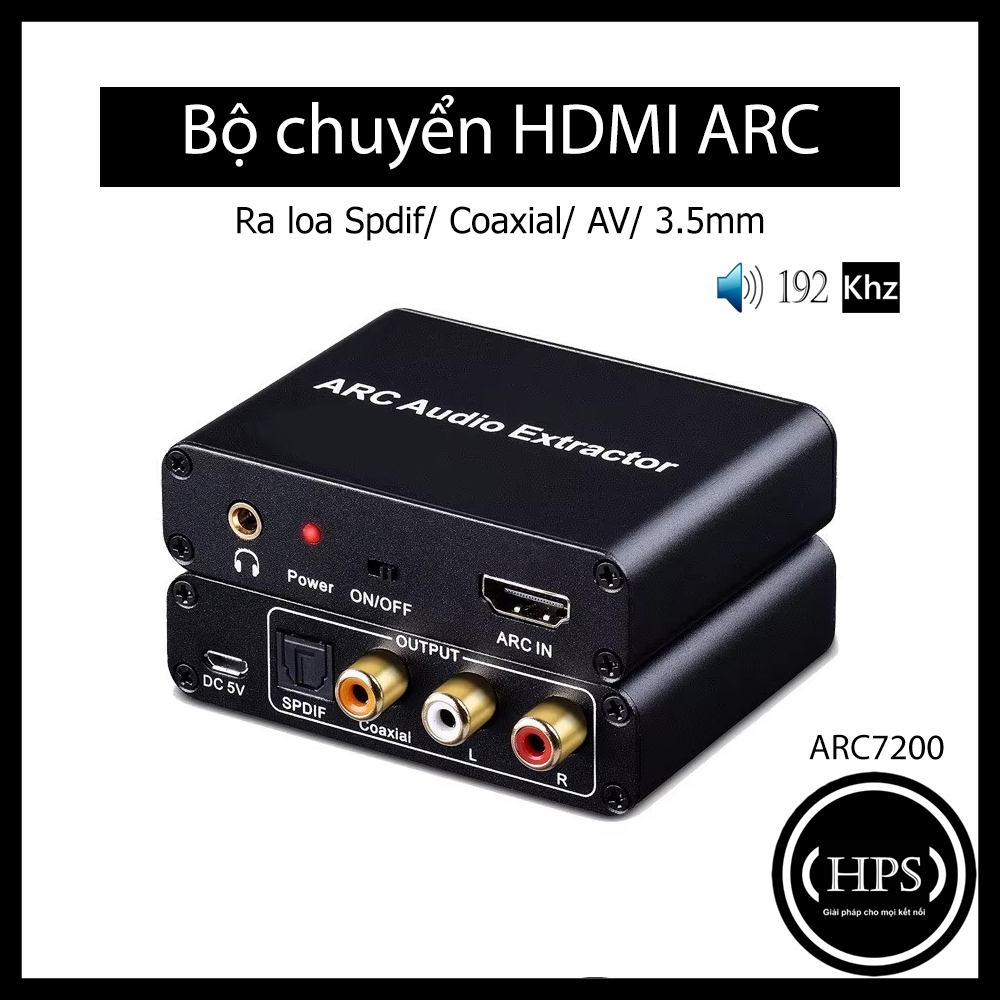 Hộp chuyển âm thanh HDMI ARC/ eARC từ tivi ra loa/ amply/ tai nghe hỗ rợ  DAC 192Khz - HPS ARC7200