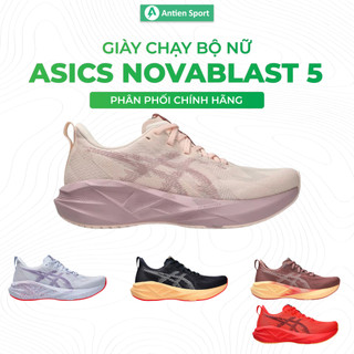 Giày Chạy Bộ Thể Thao Nữ Asics NOVABLAST 5