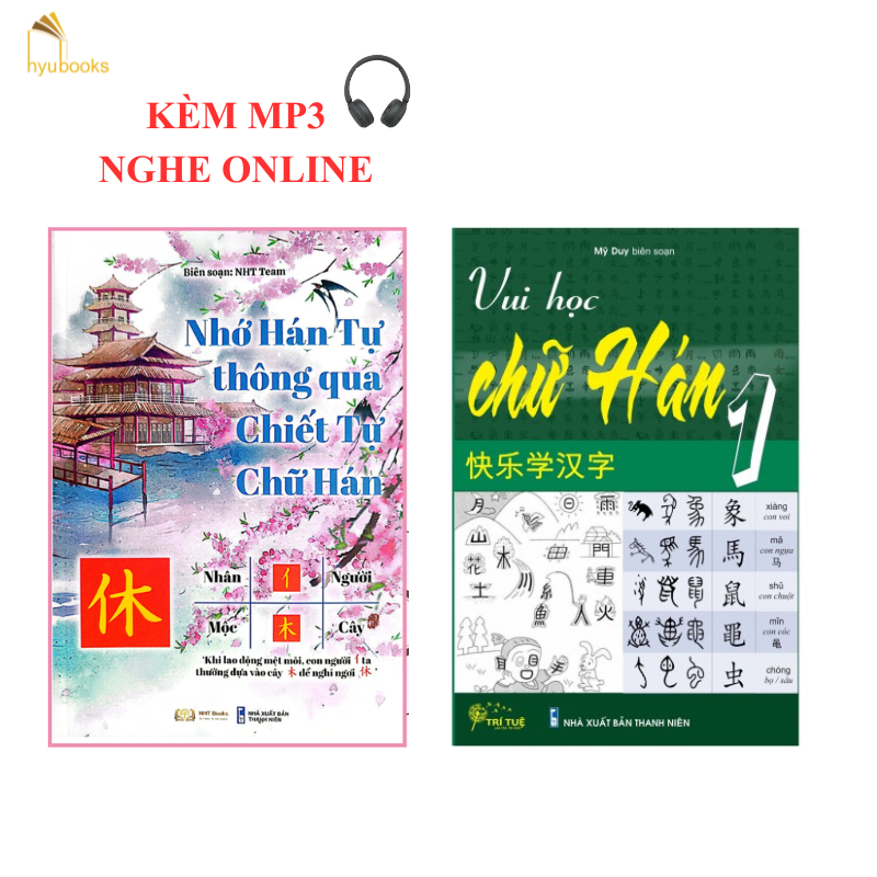 Sách-Combo:Nhớ Hán Tự Thông Qua Chiết Tự Chữ Hán+Vui học chữ Hán tập 1