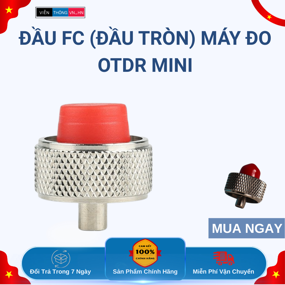 Đầu FC (Đầu tròn) máy đo OTDR mini
