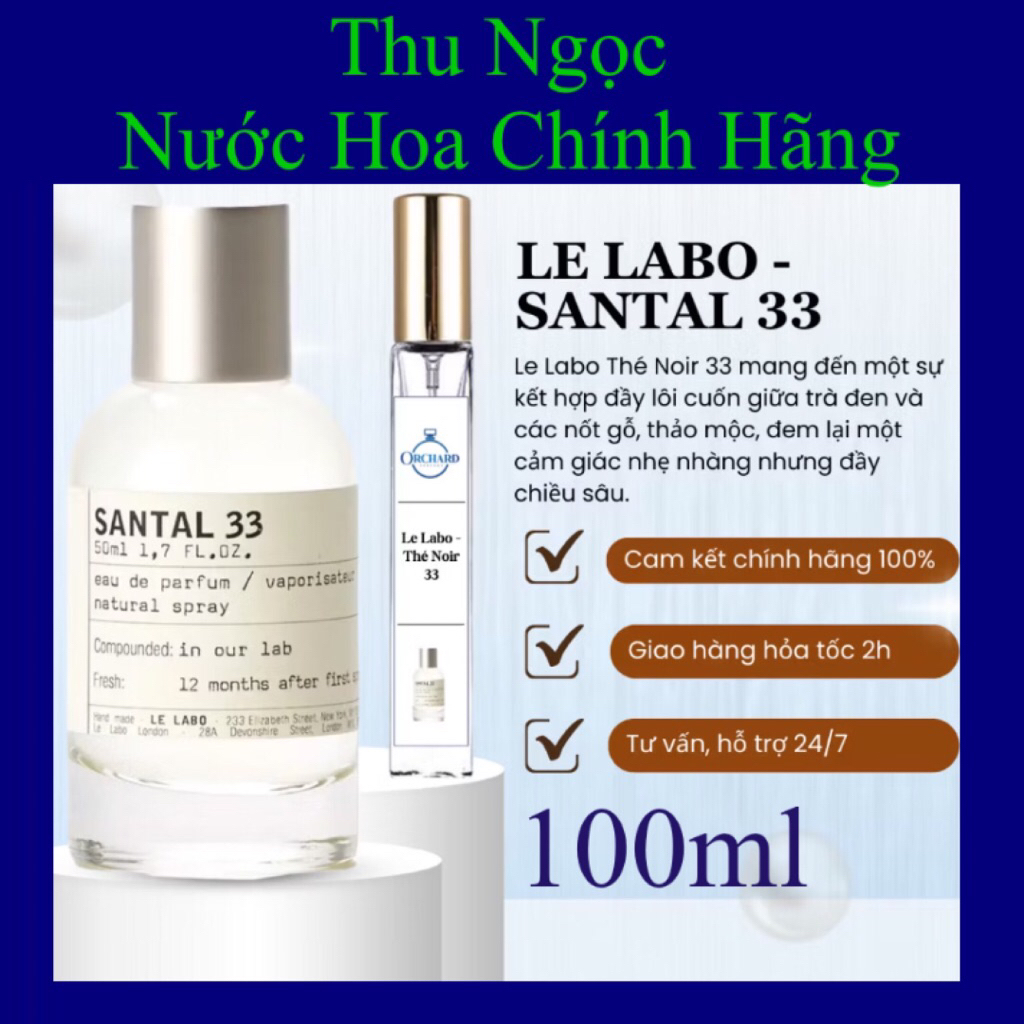 Nước Hoa Unisex Le Labo 33 [ 100ml ] hương thơm nhẹ . Lưu hương lâu thơm lôi cuốn