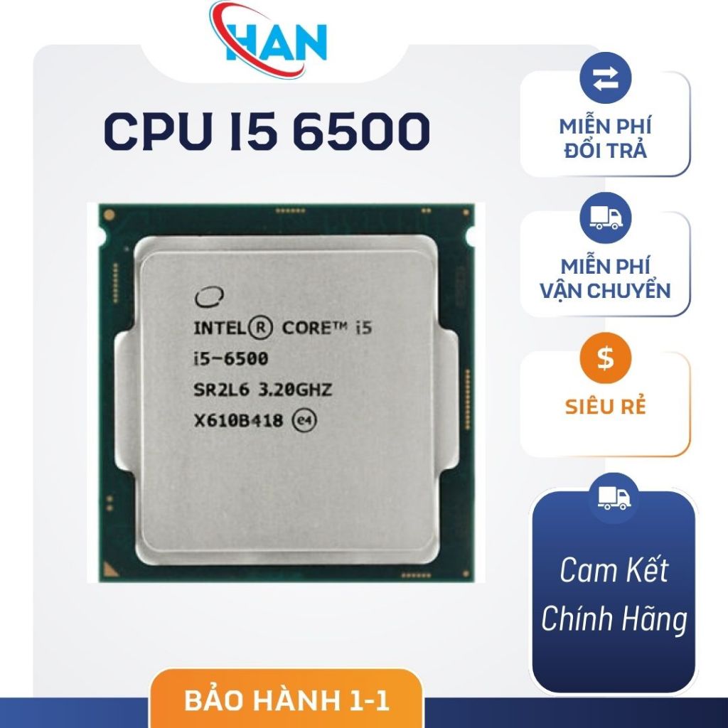 Core i5 6500, 6600 chạy main h110,B150, B250 xịn sò bao uy tín chât lượng
