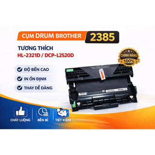 Cụm Trống Drum Brother DR 2385 dùng Cho HL2321D, HL2320D, HL 2360, HL 2366, DCP-L2520D L2520DW L2701D