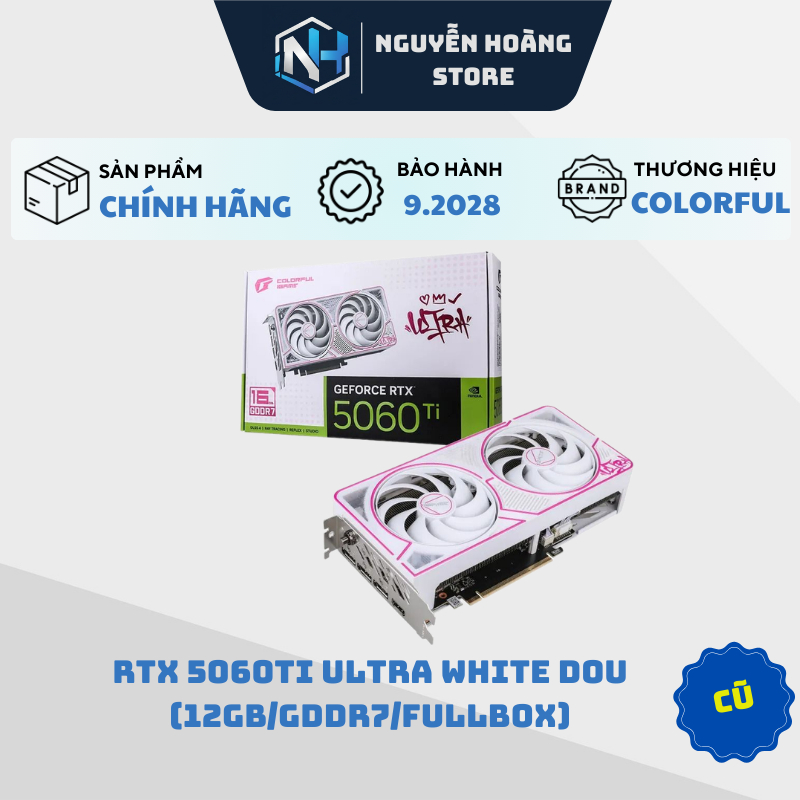 VGA card màn hình Colorful RTX 5060ti 16GB Ultra White Dou Cũ
