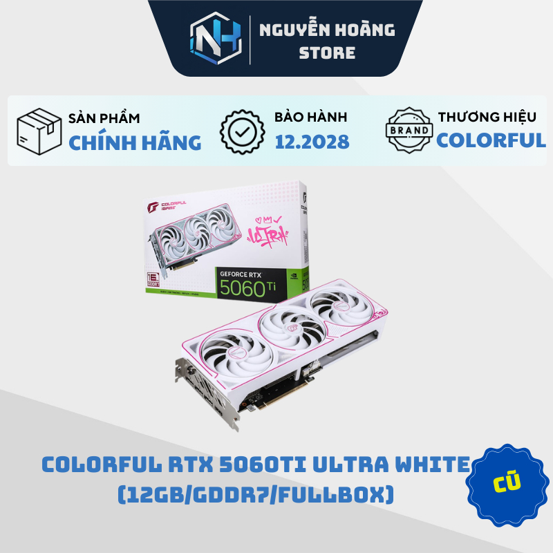 VGA card màn hình Colorful RTX 5060ti 16GB Ultra White cũ