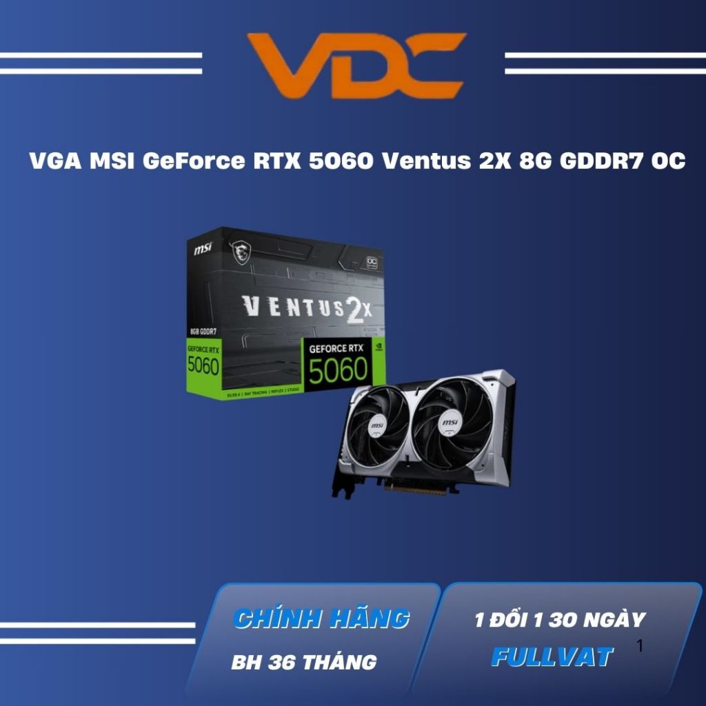 VGA MSI GeForce RTX 5060 Ventus 2X 8G GDDR7 OC