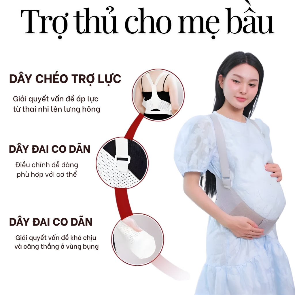 hỗ trợ nâng đỡ mẹ bầu giảm đau lưng rạn bụng mỏi