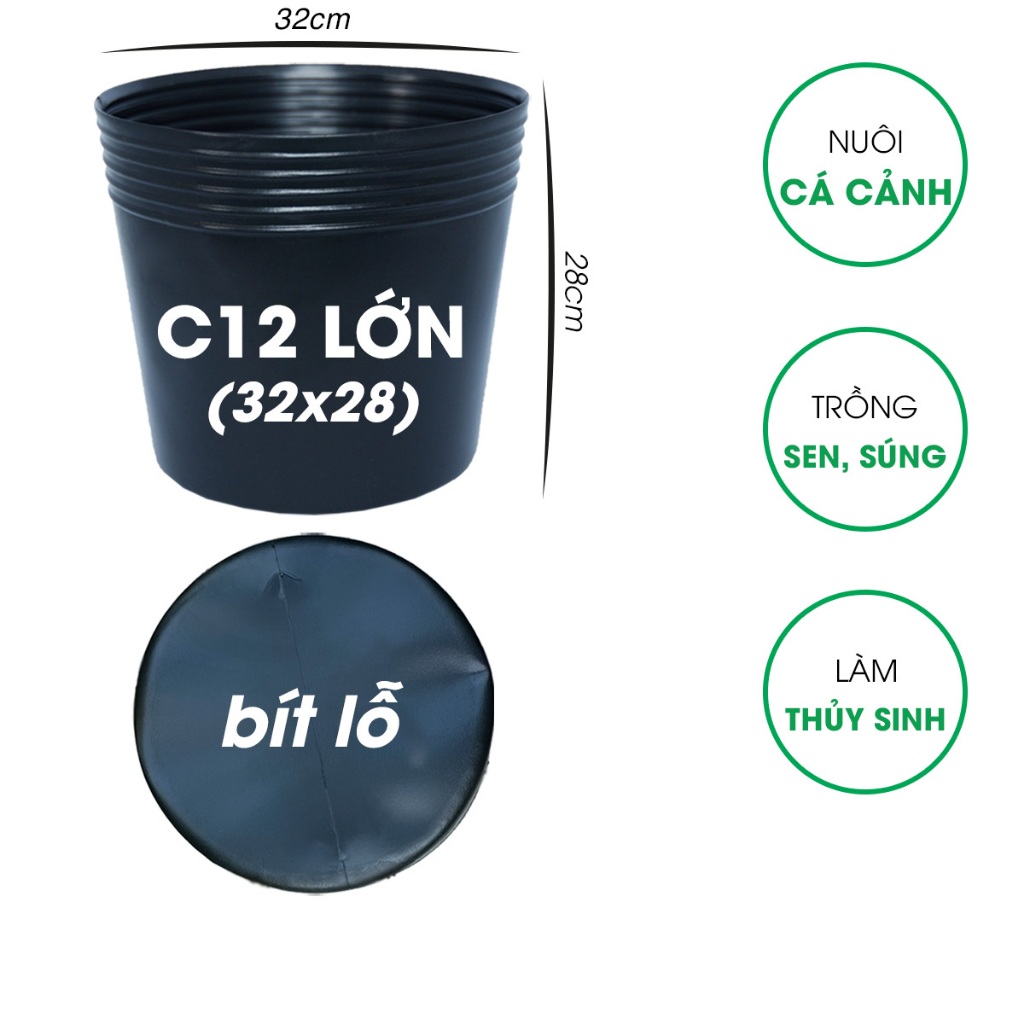 Chậu nhựa bít lỗ SIZE LỚN C12 (32x28) dùng để nuôi cá betta, trồng sen, thủy sinh tại nhà