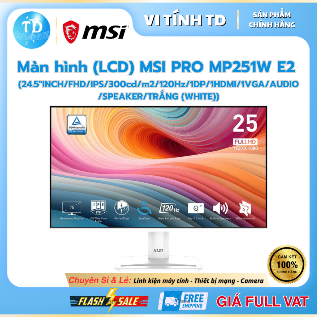 Màn hình LCD MSI PRO MP251W E2 25 inch FullHD 120Hz IPS (DP + HDMI + VGA + Audio + Speaker, Trắng)