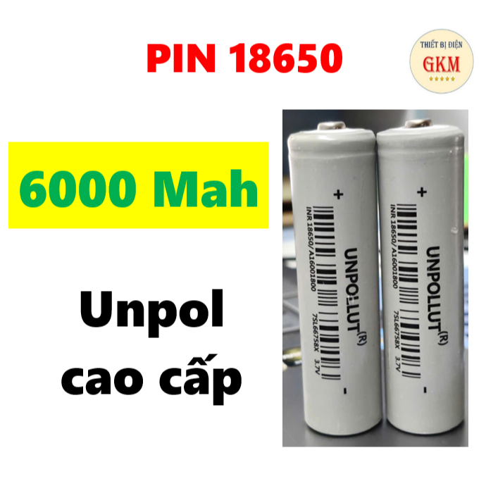 🏆(Pin chuẩn) Pin sạc 18650 Unpol cao cấp, dung lượng 6000Mah, pin tốt giá tốt