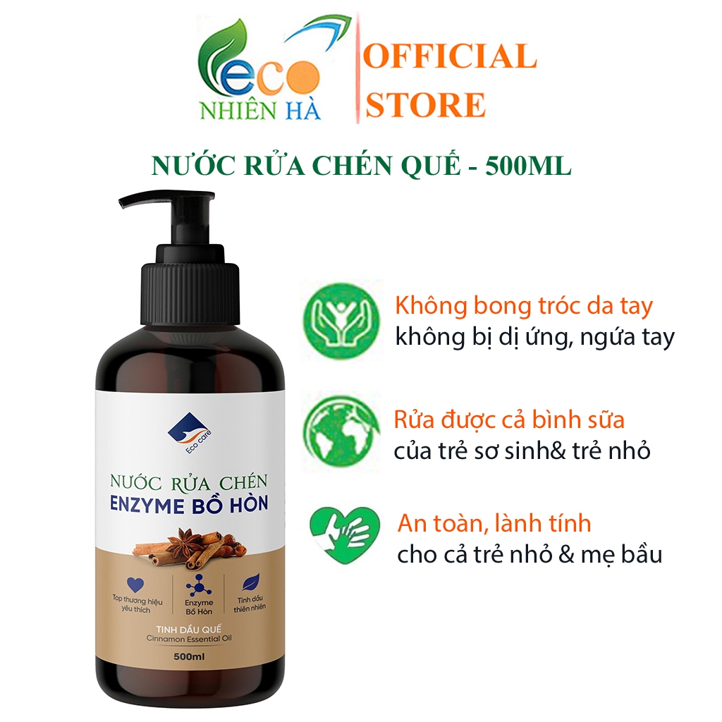 Nước rửa chén enzyme bồ hòn ECOCARE 500ml tinh dầu quế, an toàn da tay, rửa sạch dầu mỡ