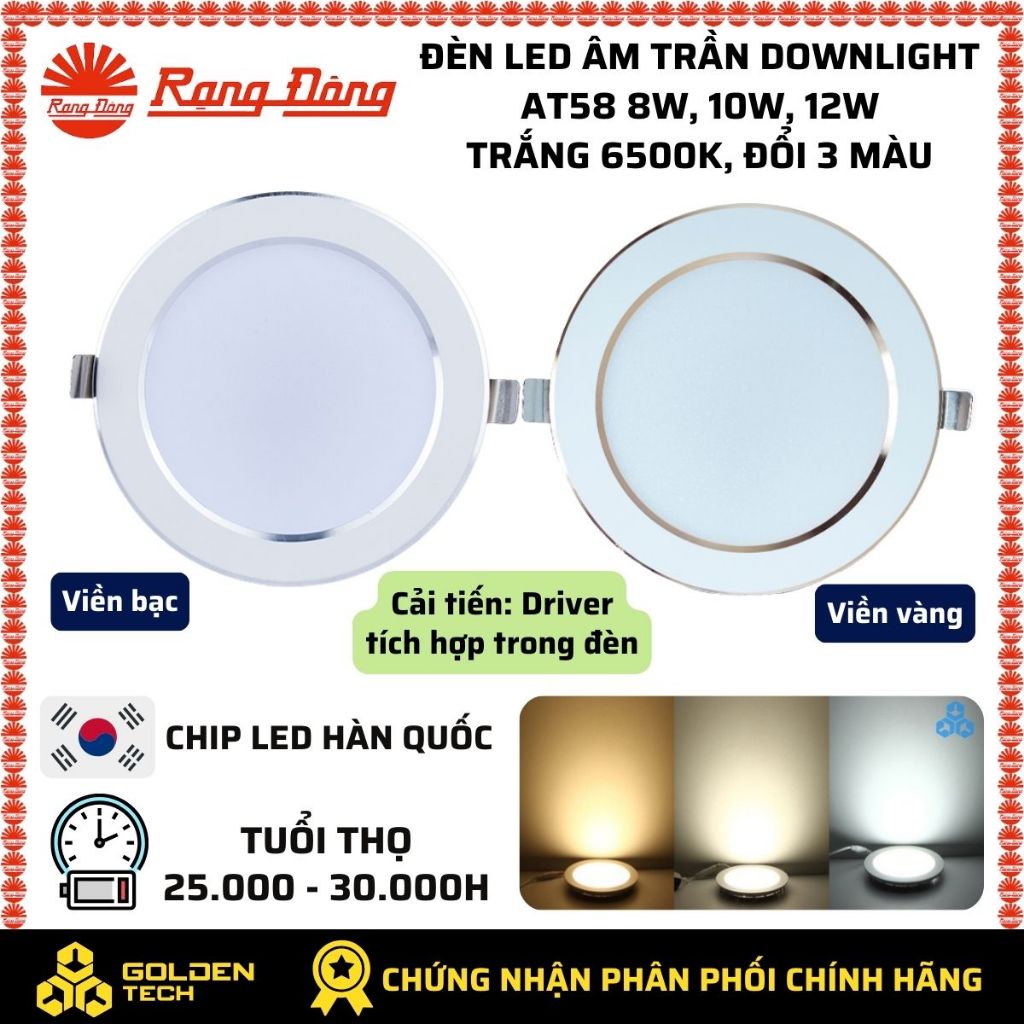 Đèn LED âm trần Downlight Rạng Đông AT58 8W, 10W, 12W Ánh sáng trắng, Đổi 3 màu