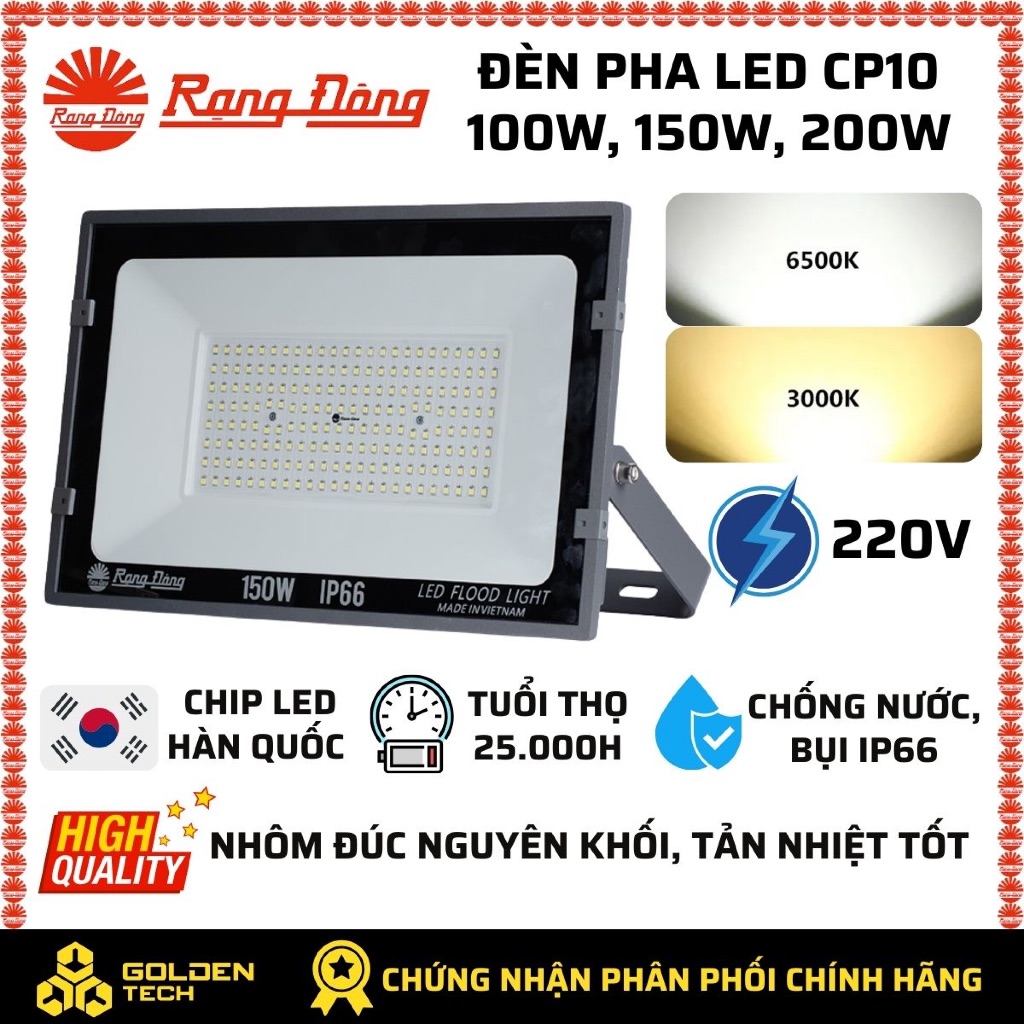Đèn pha LED Rạng Đông CP10 100W, 150W, 200W Ánh sáng trắng 6500K, Dùng điện 220V