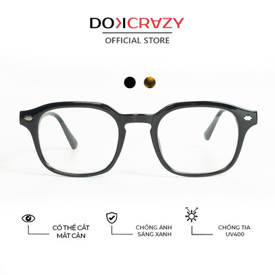 Gọng kính DOKCRAZY DAWN Nhựa Cao Cấp Bền Đẹp, Unisex, Dáng Retro Âu Mỹ, Chống ánh sáng xanh, tia UV400, Kính Teen