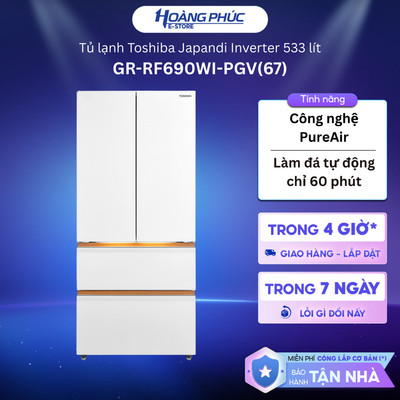Tủ Lạnh Toshiba Japandi Inverter 533 Lít GR-RF690WI-PGV(67) {Ship HCM 0Đ}
