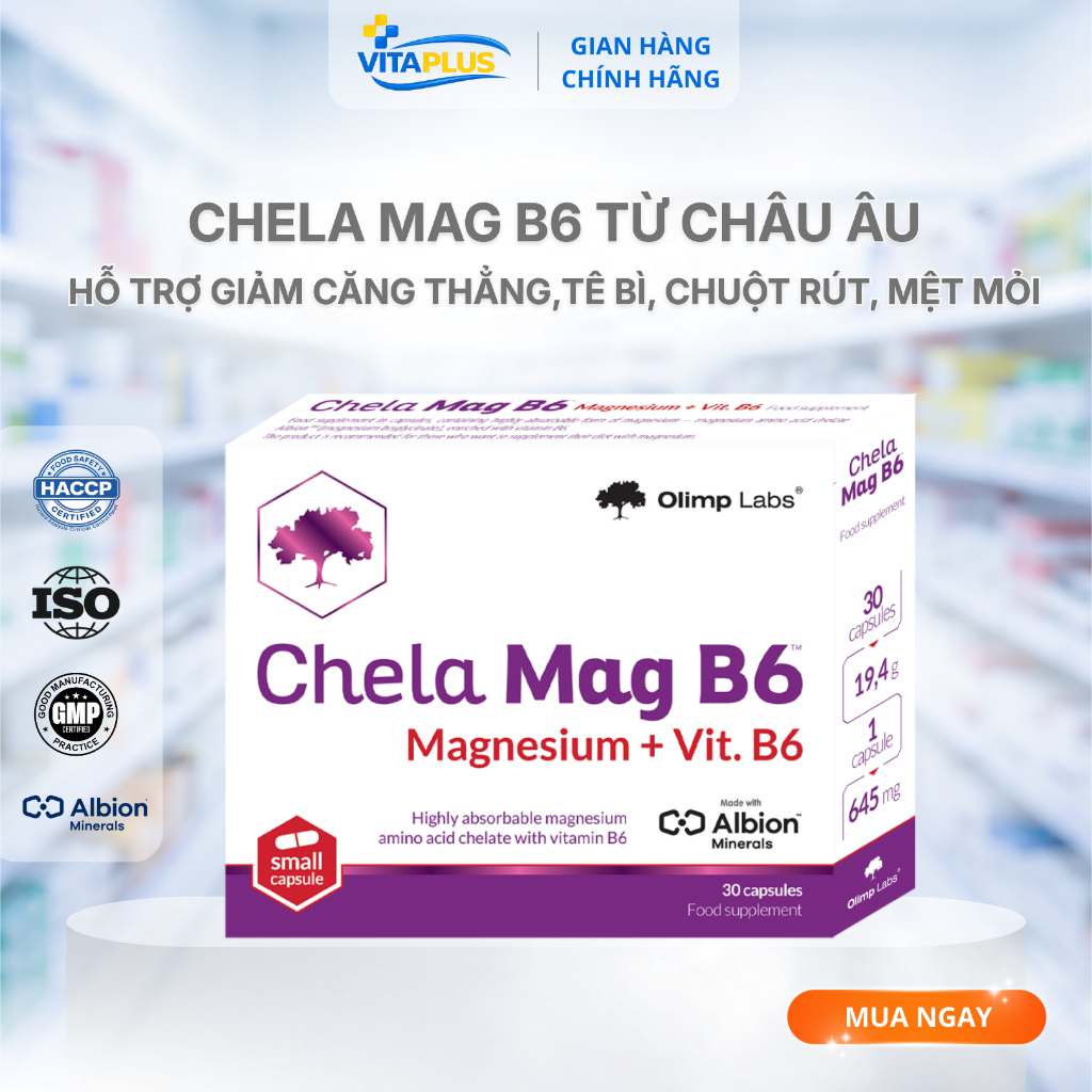 Chela Mag B6 Bổ Sung Magie, Hỗ Trợ Giảm Tê Bì Chuột Rút, Stress, Cải Thiện Giấc Ngủ, Tốt Cho Bà Bầu