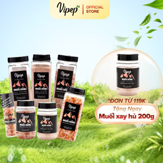 Muối Hồng Himalaya Vipep nguyên hạt, xay nhuyễn 120g/200g/250g/500g/1100g - Gia vị Vipep