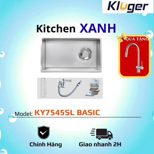 Chậu rửa bát Kluger KY7545SL Basic nhập khẩu/ SUPER LINEN dập nổi chống xước thế hệ mới