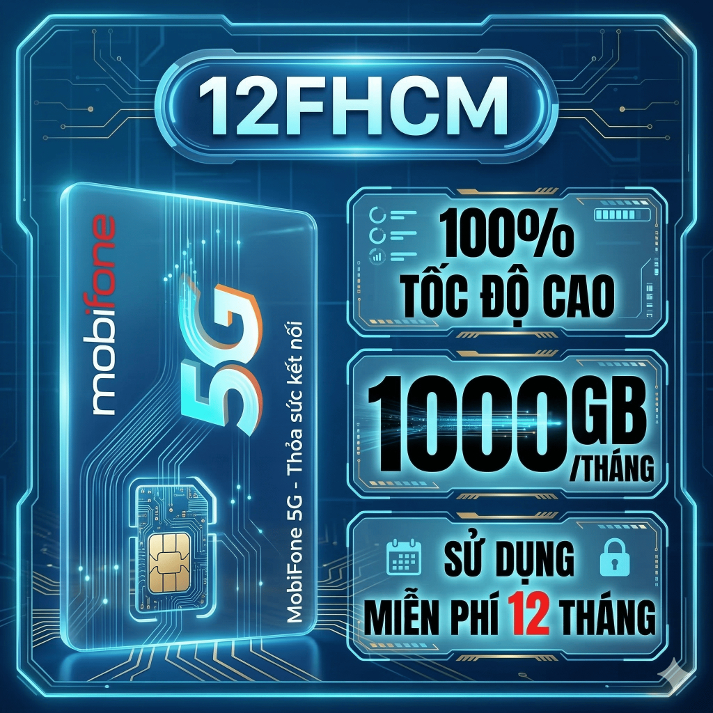 [GIÁ RẺ] Sim Data Khủng Mobifone 12FHCM 1000GB 12MDT150 Trọn Gói 1 Năm - Sim 500GB/Tháng Esim 4G Vie