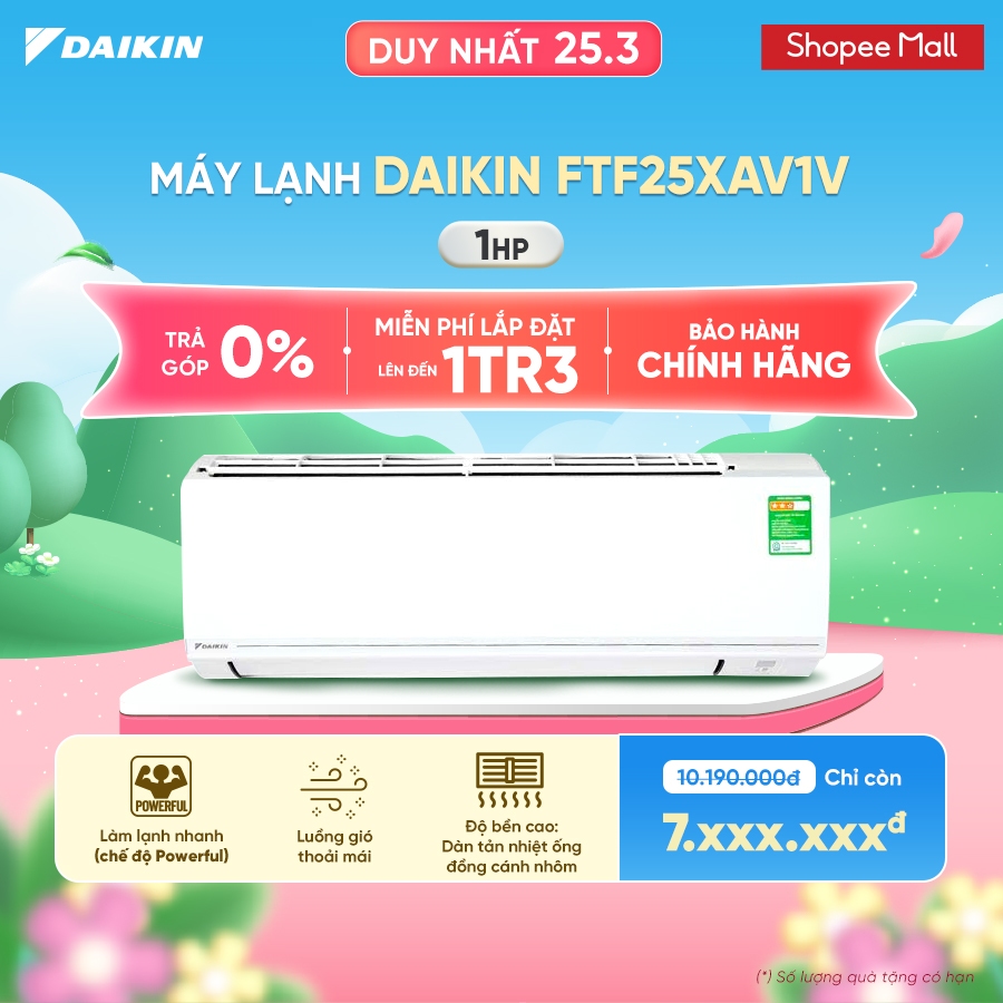 [MIỄN PHÍ LẮP ĐẶT 1TR3] Máy Lạnh Daikin 1 chiều FTF25XAV1V 1HP (9000 BTU)
