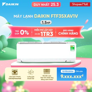 [MIỄN PHÍ LẮP ĐẶT 1TR3] Máy Lạnh Daikin 1 chiều FTF35XAV1V 1.5HP (12000 BTU)