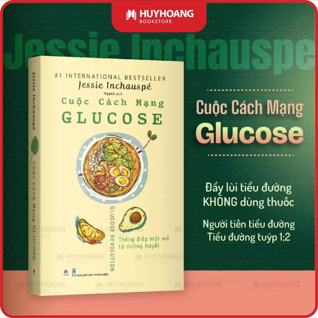 Sách Cuộc cách mạng Glucose, Ổn định đường huyết, đẩy lùi tiểu đường, Phương pháp dễ dàng tự áp dụng