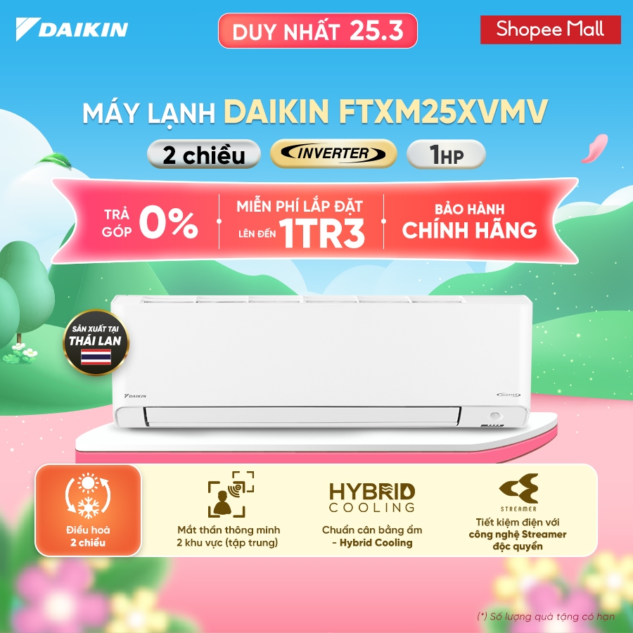 [MIỄN PHÍ LẮP ĐẶT 1TR3] Điều hòa Daikin Inverter Cao Cấp 2 chiều FTXM25XVMV 1HP (9.000BTU)