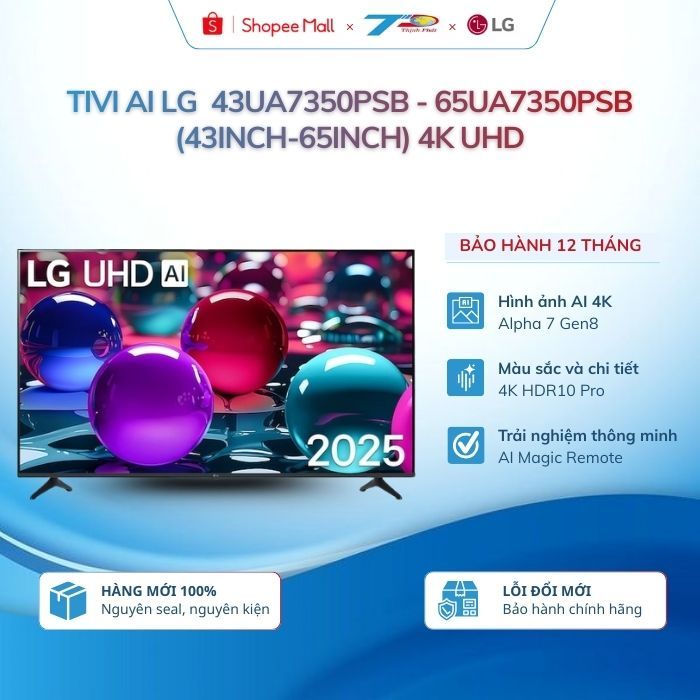 Tivi AI LG 43UA7350PSB; 50UA7350PSB; 55UA7350PSB; 65UA7350PSB (43inch-65inch) 4K UHD