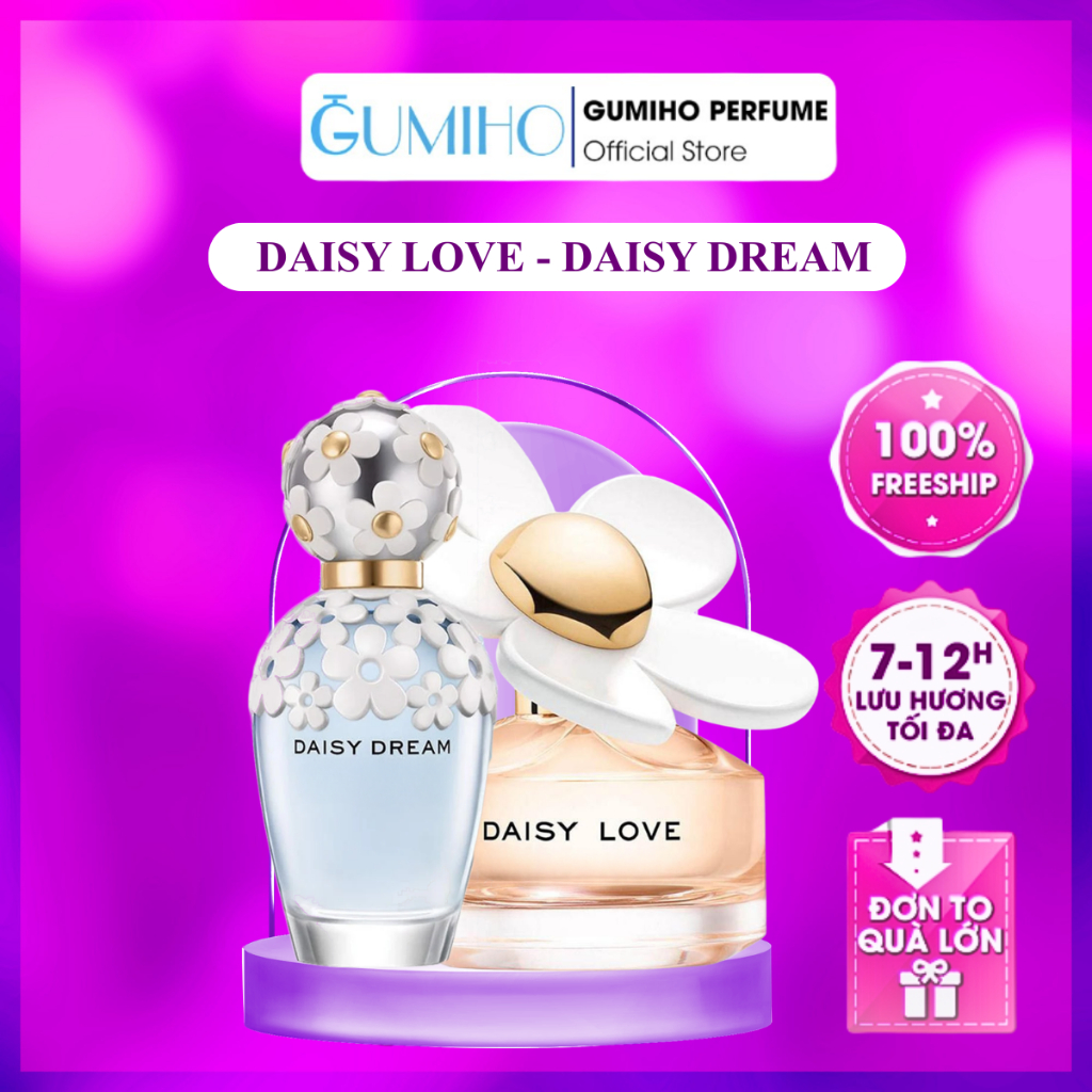 Nước hoa nữ Daisy Dream / Daisy Love ngọt ngào và trẻ trung - GumihoPerfume