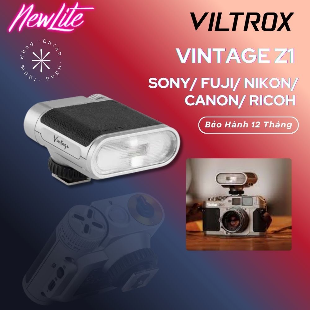 VILTROX VINTAGE Z1 - Đèn Flash Dành Cho Máy Ảnh Fujifilm / Sony / Canon / Nikon/ Ricoh