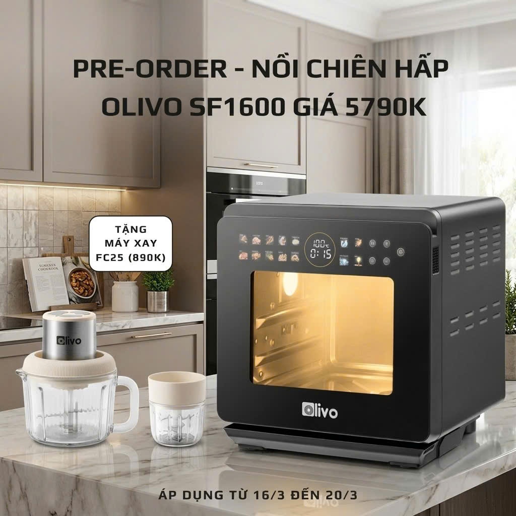 CHÍNH HÃNG]Nồi Chiên Hơi Nước OLIVO SF1600 Bảo Hành 24 Tháng Màn Hình OLED