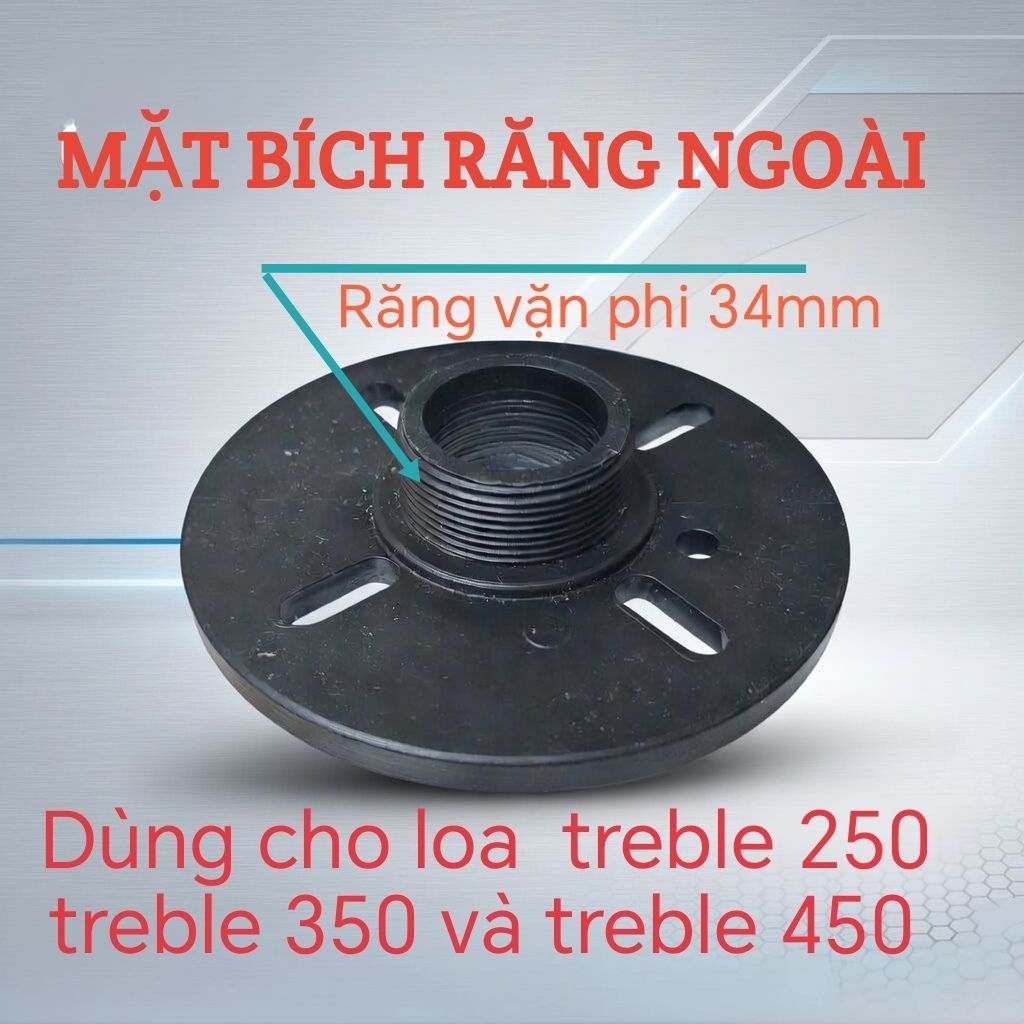 Mặt bích ren ngoài răng vặn 34 dùng cho mẫu loa chép bắt óc 350 và chép 450
