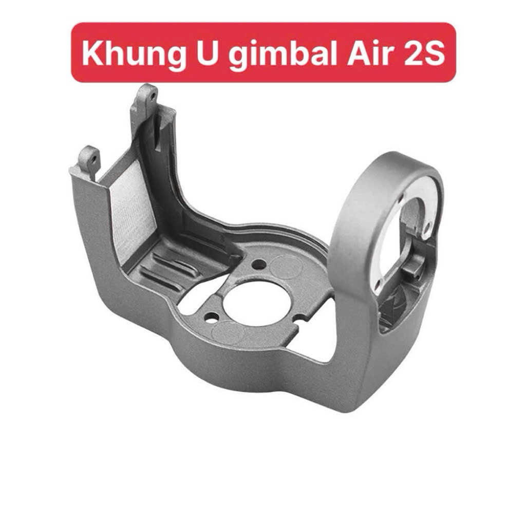 Khung U Gimbal DJI Air 2S | Khung Flycam Gimbal Air 2S