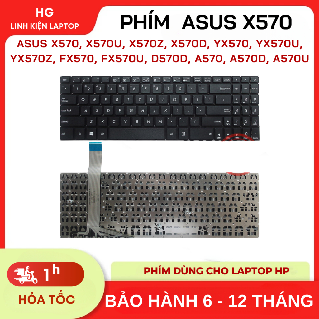 Bàn phím Asus X570, X570U, X570Z, X570D, YX570, YX570U, YX570Z, FX570, FX570U, F570, D570D, A570, A5