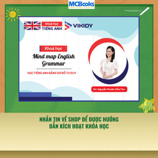 [E-voucher]  Khóa học Mind map English Grammar - Ngữ pháp tiếng Anh bằng Sơ đồ tư duy - Nhắn cho shop để lấy mã